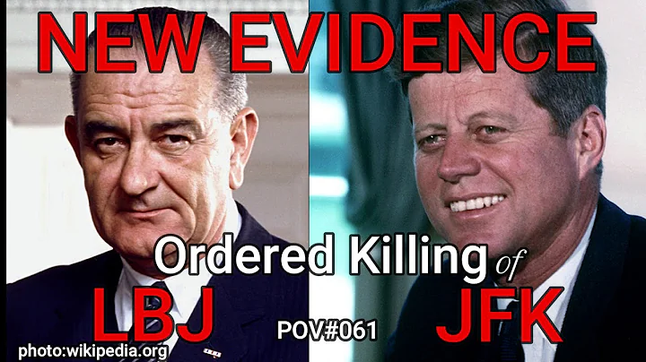 LBJ Ordered the Killing of JFK that Lyndon Johnson...
