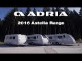 2016 Adria Astella range Product video