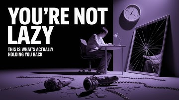 You’re Not Lazy — This Is What’s Actually Holding You Back