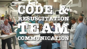 Code & Resuscitation Team Communication