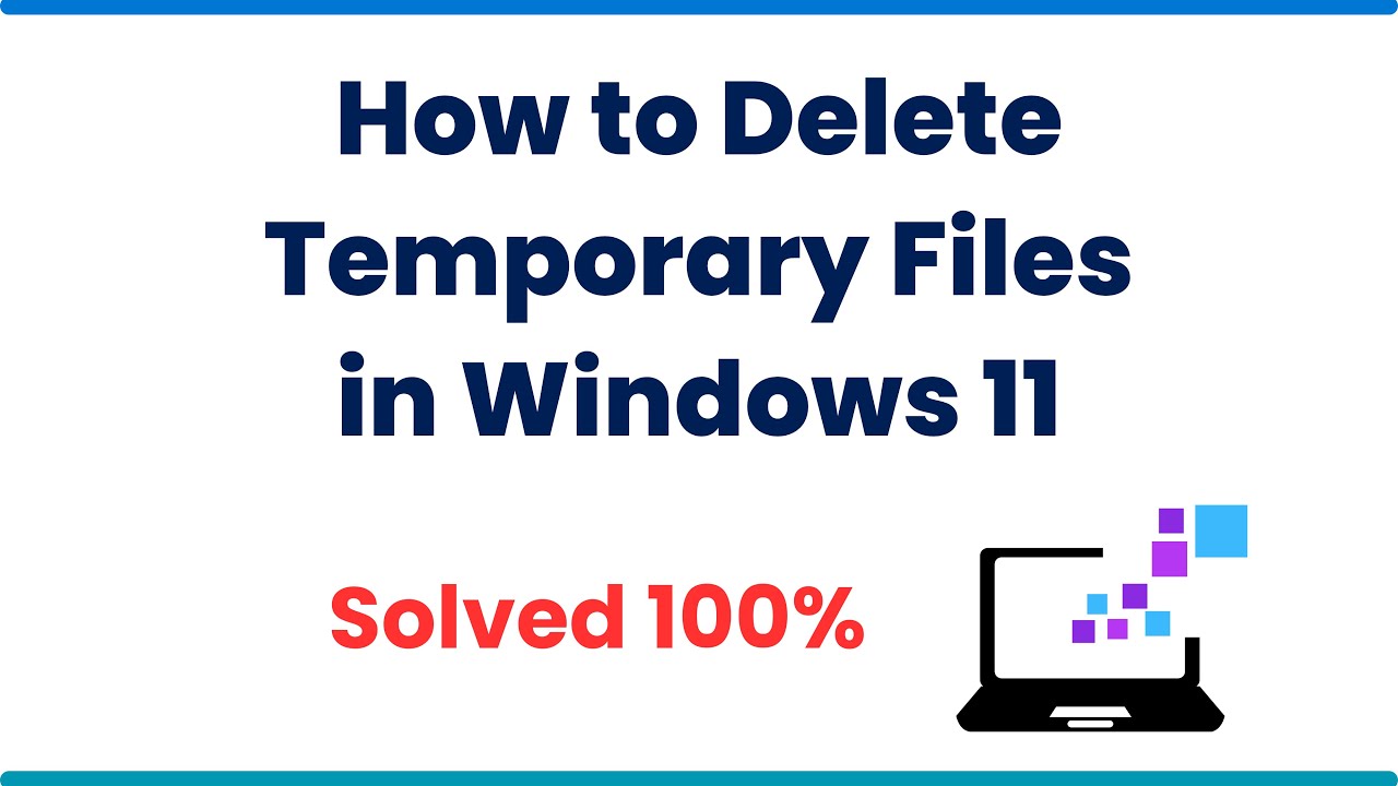 How to Delete Temporary Files in Windows 11 - YouTube