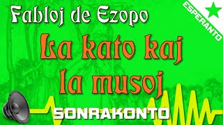 La kato kaj la musoj  – Fabloj de Ezopo (rakonto en Esperanto)