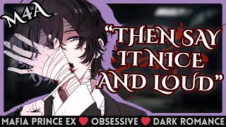 'You DO Love Me?...' You Can (NOT) Escape The Yandere Mafia Prince ASMR [M4A] [Unhinged] [Dark]