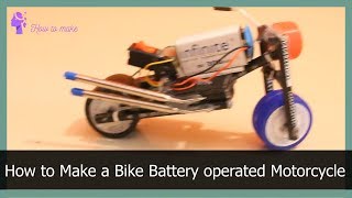 How to make a battery-powered motorcycle