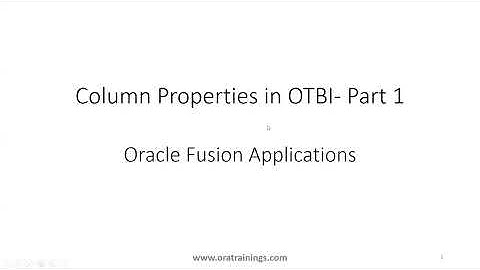 OTBI Analysis - Column Properties - Style, Column, Conditional and Date Format  - Part - 1