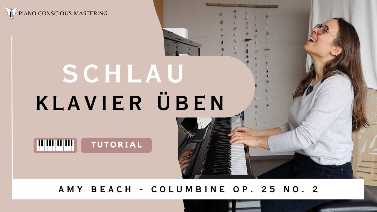Super EFFEKTIVES 🌟 Klavier Üben mit Pianistin Vivian Nägeli | Klavier Tutorial 🎹 zu Amy Beach