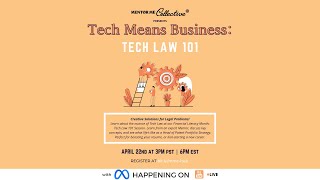 MMC Presents: Tech Law 101