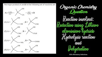 Major products A and B in the following set of reactions are | Chemistry | CG