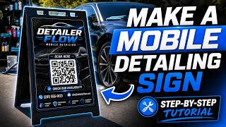 How to Make a Road Sign for Your Mobile Detailing Business
