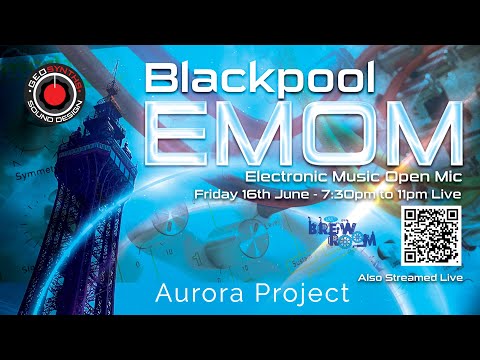 Aurora Project - Live at Blackpool EMOM - June 16th 2023 - 1887 The Brew Room