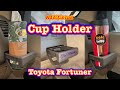 Installation of Toyota Fortuner Cup Holder Passenger Side