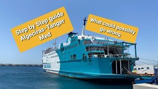 Step by Step guide algecirasTanger Med ferry