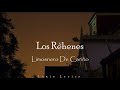 Limosnero De Cariño - Los Rehenes (Letra/Lyrics)