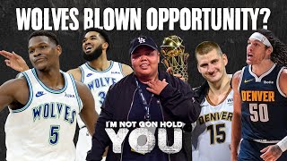 Wolves Blown Opportunity? | I'm Not Gon Hold You #INGHY