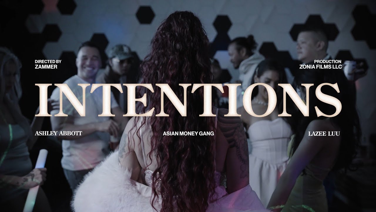 Ashley Abbott - Intentions ft. LAzee Luu [MUSIC VIDEO]