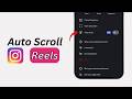 How to Auto Scroll on Instagram Reels | Autoplay Reels