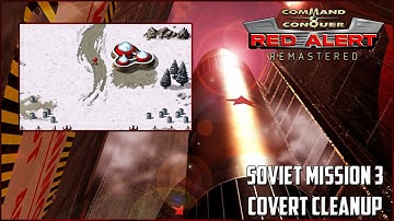 C&C RED ALERT 1 REMASTERED - Soviet Mission 3 COVERT CLEANUP on Hard