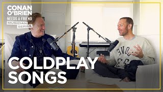 Chris Martin On The Simplicity Of Coldplay Songs | Conan O’Brien Needs a Friend