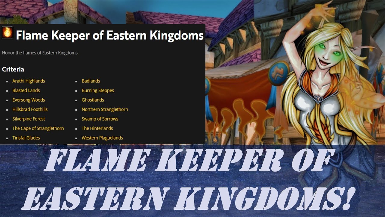 Flame Keeper of Eastern Kingdoms! Wow Achievement | World Event Midsummer