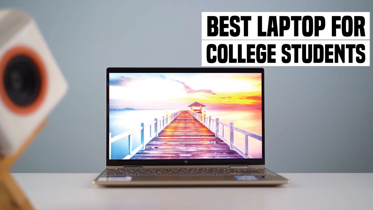 Best Laptop For College Students In 2022 YouTube