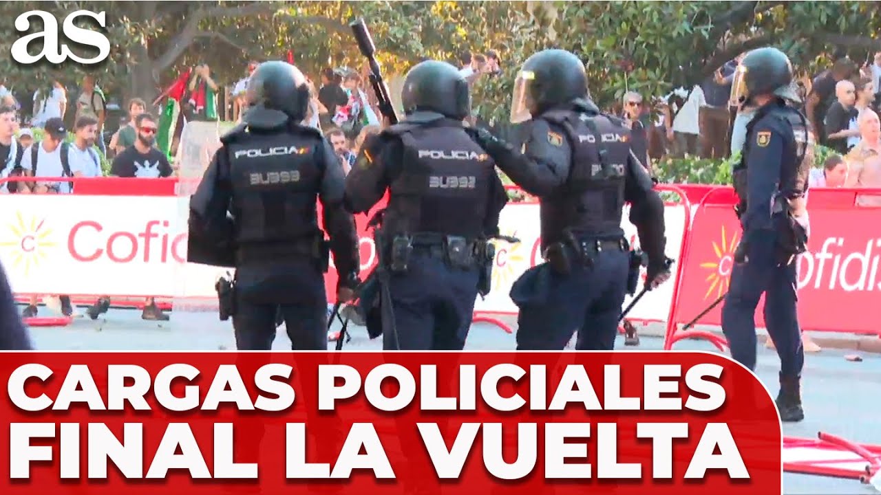 CARGAS POLICIALES y LANZAMIENTOS de VALLAS marcan la ETAPA FINAL de LA VUELTA en MADRID