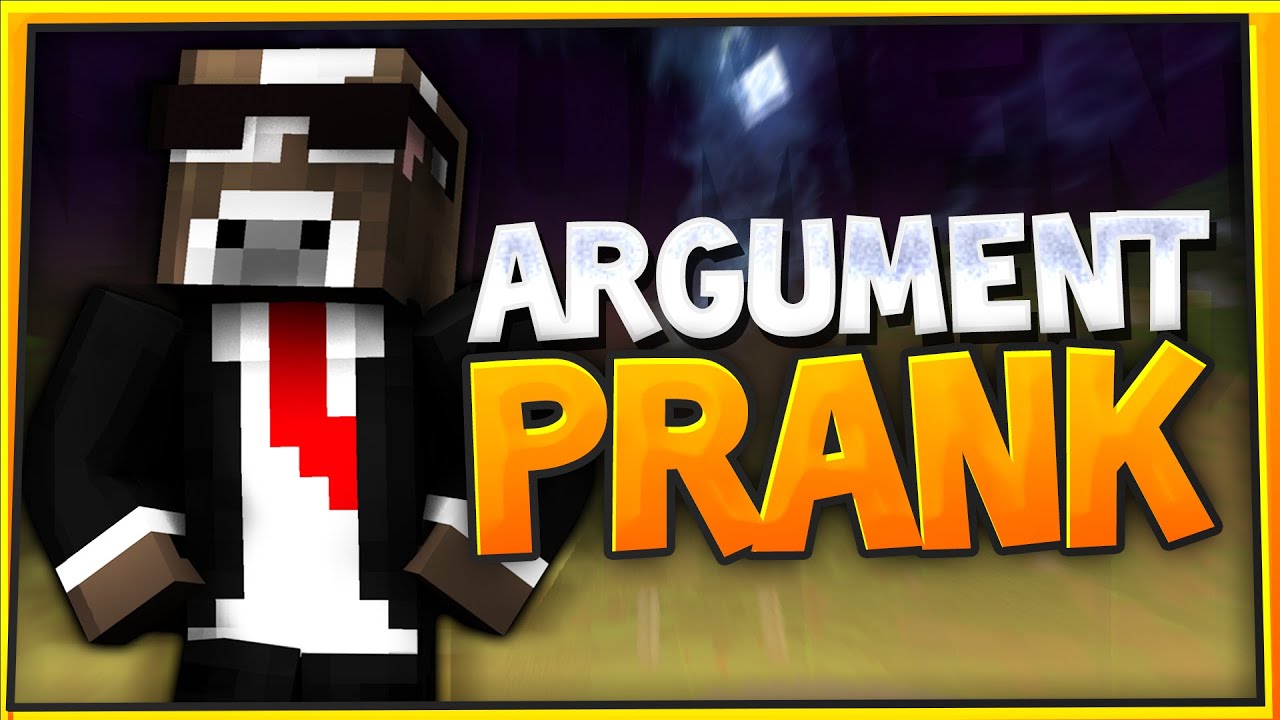 The Argument Prank YouTube