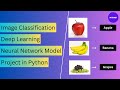 Image classification project in python  deep learning neural network model project in python