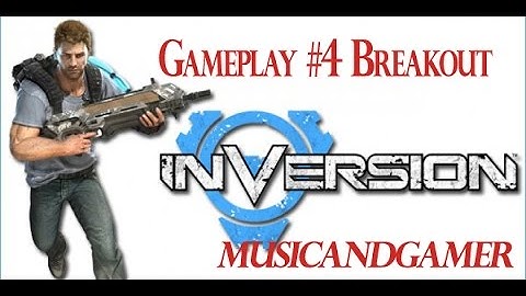 Inversion - Full Walkthrough #4 Breakout