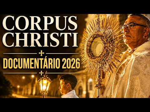 Corpus Christi Documentary - June 4, 2026 - Katholika