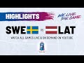 Highlights  sweden vs latvia  2023 iihfworlds