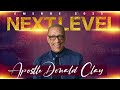 Emerge '23: Next Level Day 4 | Apostle Donald Clay