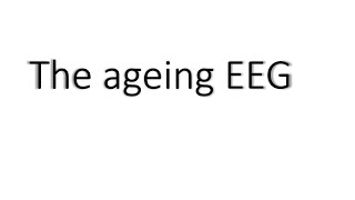 The ageing EEG