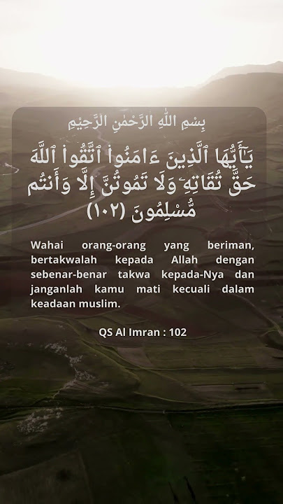 Surat Al Imran ayat 102 | Takwa kepada Allah