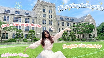 [GKS #1] Mình đã giành học bổng chính phủ Hàn Quốc như thế nào? l Hồ sơ của mình có gì đặc biệt?