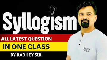 Reasoning | Syllogism Masterclass | Concepts + Tricks in One Shot 🔥 | गलतियाँ नहीं होंगी अब