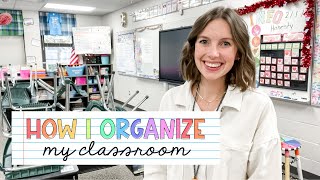 HOW I ORGANIZE MY CLASSROOM | organize with me, third grade classroom