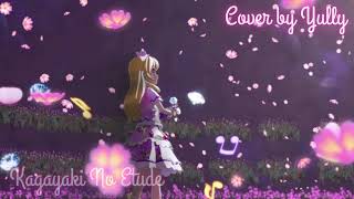 aikatsu Kagayaki No Etude   Cover By Yully  Sparkling Melodies
