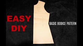 Easy DIY Basic Bodice Pattern Tutorial