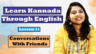 Learn Kannada through English Lesson 11 | Conversations With a Friend |  (Learn Kannada Online) screenshot 5