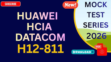 Mock Test: Huawei (H12-811) - HCIA Datacom | Series 2026 Set-4/5