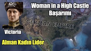 Hearts Of Iron 4 - Almanyanin Woman In A Hi̇gh Castle Başarimi - Başa Kadin Li̇der Geçi̇rme