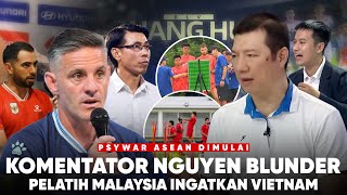 COMMENTATOR BLUNDER! “Malaysia coach warns VIETNAM about INDONESIA” ASEAN masterclass psywar!