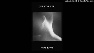 The Wide Eye - Escape Eternity