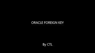Oracle : foreign key explained in detail Wealth