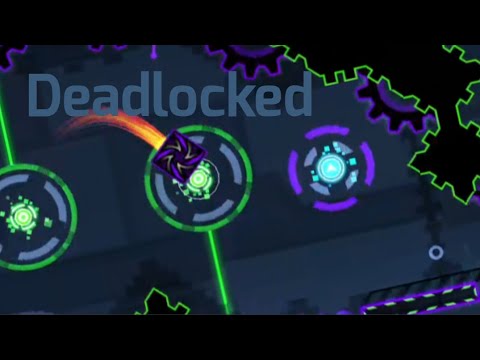 Geometry dash-Deadlocked gameplay - YouTube