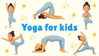 Easy Yoga for Kids: Strength and Flexibility at Home | Yoga Poses for Children