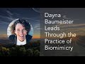 Dayna Baumeister Leads Through the Practice of Biomimicry
