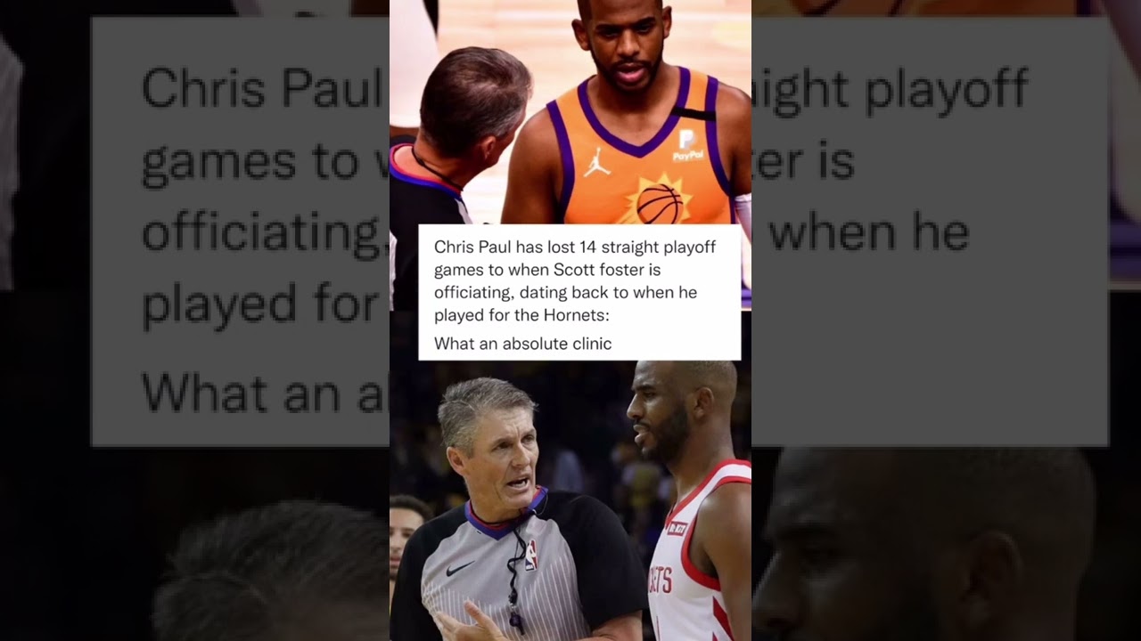 Chris Paul Is Officially 0-14 In Games Officiated By Referee Scott Foster -  Fadeaway World