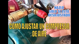 How to adjust an air compressor  do it yourself