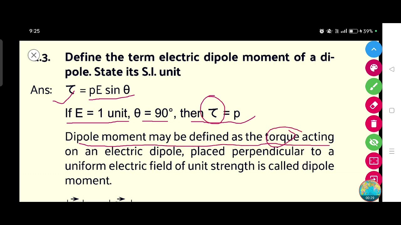 Define the term electric dipole moment of a dipole. State its S.l unit ...